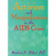 Activism and Marginalization in the AIDS Crisis