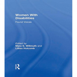 Women With Disabilities: Found Voices