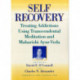 Self-Recovery: Treating Addictions Using Transcendental Meditation and Maharishi Ayur-Veda