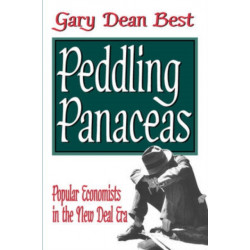 Peddling Panaceas: Popular Economists in the New Deal Era