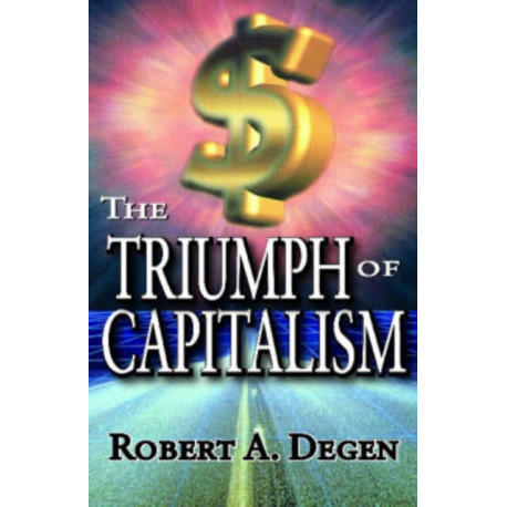 The Triumph of Capitalism