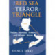The Red Sea Terror Triangle: Sudan, Somalia, Yemen, and Islamic Terror