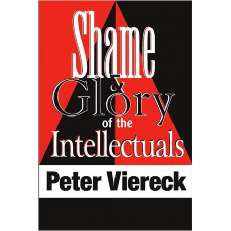 Shame and Glory of the Intellectuals