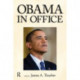 Obama in Office: The First Two Years