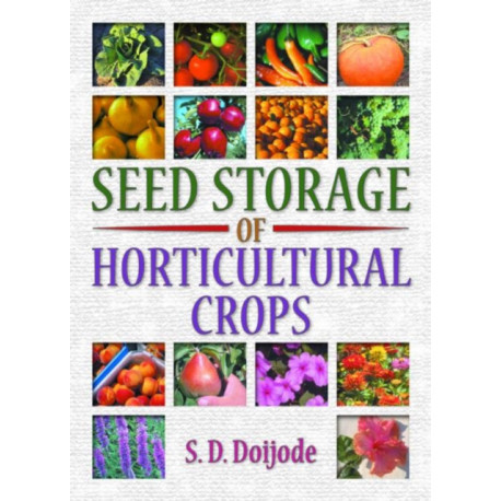 Seed Storage of Horticultural Crops