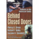 Behind Closed Doors: Violence in the American Family