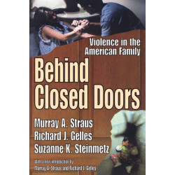 Behind Closed Doors: Violence in the American Family