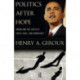 Politics After Hope: Obama and the Crisis of Youth, Race, and Democracy