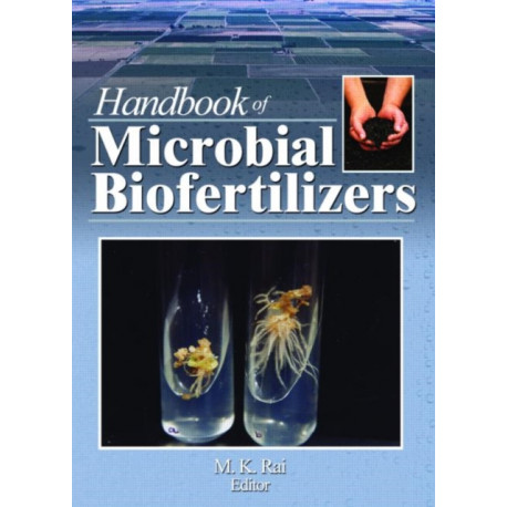 Handbook of Microbial Biofertilizers
