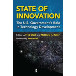 State of Innovation: The U.S. Government's Role in Technology Development