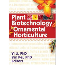 Plant Biotechnology in Ornamental Horticulture