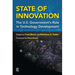 State of Innovation: The U.S. Government's Role in Technology Development