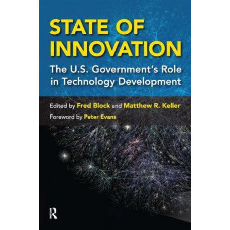 State of Innovation: The U.S. Government's Role in Technology Development