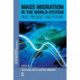 Mass Migration in the World-system: Past, Present, and Future
