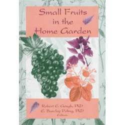 Small Fruits in the Home Garden