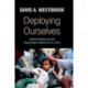 Deploying Ourselves: Islamist Violence, Globalization, and the Responsible Projection of U.S. Force