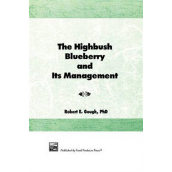 The Highbush Blueberry and Its Management
