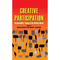 Creative Participation: Responsibility-Taking in the Political World