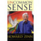 Uncommon Sense: From the Writings of Howard Zinn