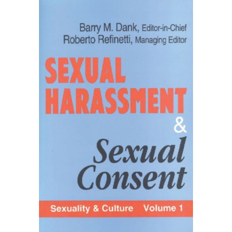 Sexual Harassment and Sexual Consent: Sexuality & Culture