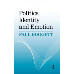Politics, Identity and Emotion