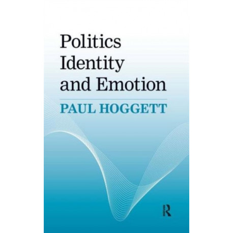 Politics, Identity and Emotion