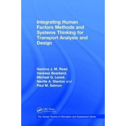 Integrating Human Factors Methods and Systems Thinking for Transport Analysis and Design