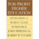 For-profit Higher Education: Developing a World Class Workforce