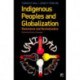 Indigenous Peoples and Globalization: Resistance and Revitalization