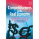 Competitiveness in the Real Economy: Value Aggregation, Economics and Management in the Provision of Goods and Services