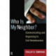 Who is My Neighbor?: Communicating and Organizing to End Homelessness