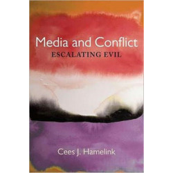 Media and Conflict: Escalating Evil