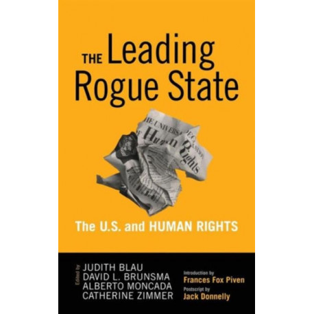 Leading Rogue State: The U.S. and Human Rights