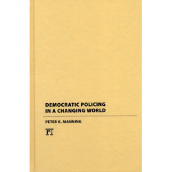 Democratic Policing in a Changing World