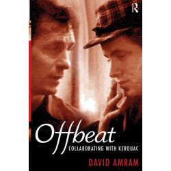 Offbeat: Collaborating with Kerouac