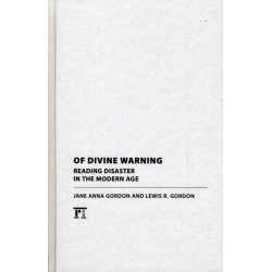 Of Divine Warning: Disaster in a Modern Age