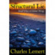 The Structural Lie: Small Clues to Global Things