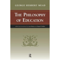 The Philosophy of Education: George Herbert Mead
