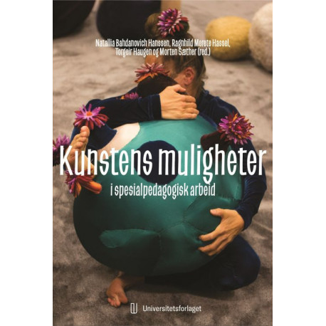 Kunstens mulilgheter i spesialpedagogisk arbeid