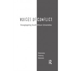 Voices of Conflict: Desegregating South African Universities