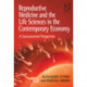 Reproductive Medicine and the Life Sciences in the Contemporary Economy: A Sociomaterial Perspective