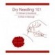 Dry needling 101: a clinician s handbook
