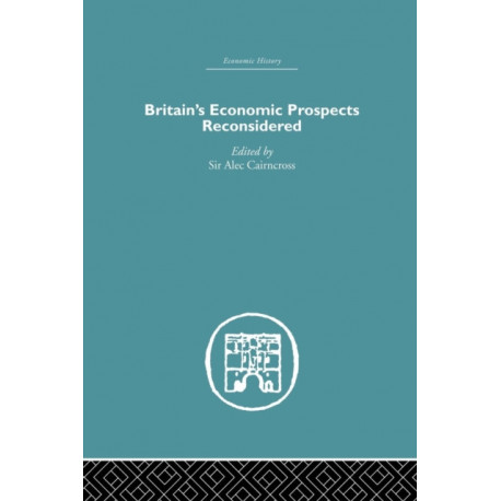 Britain's Economic Prospects Reconsidered