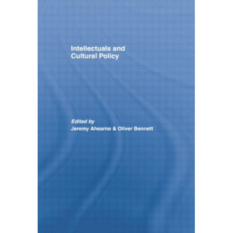 Intellectuals and Cultural Policy