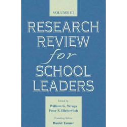 Research Review for School Leaders: Volume Iii