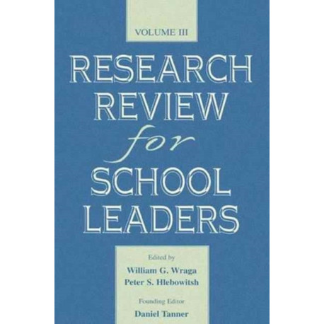 Research Review for School Leaders: Volume Iii