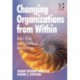 Changing Organizations from Within: Roles, Risks and Consultancy Relationships