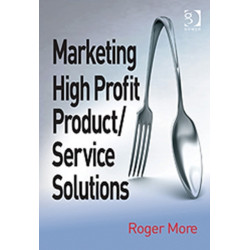Marketing High Profit Product/Service Solutions