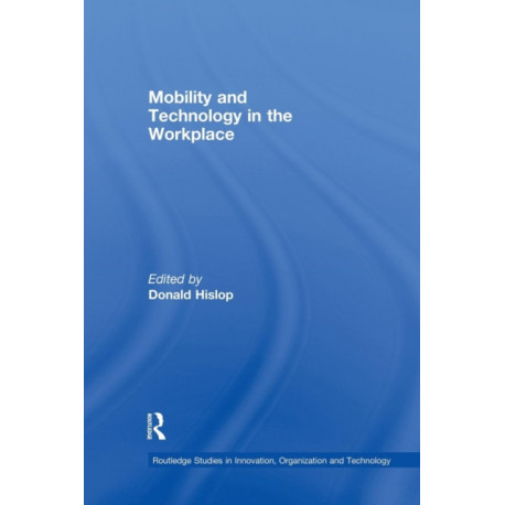 Mobility and Technology in the Workplace