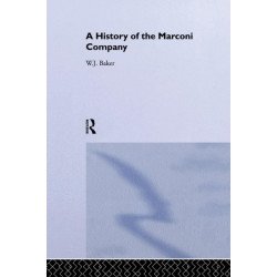 A History of the Marconi Company 1874-1965